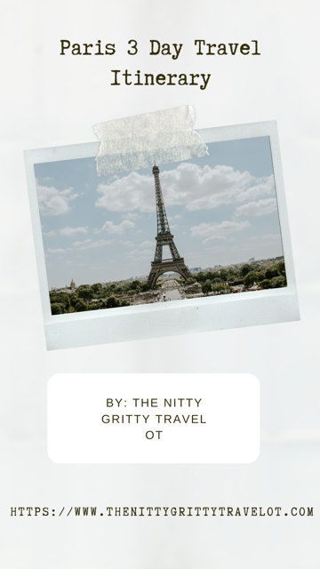 Paris 3 Day Travel Itinerary