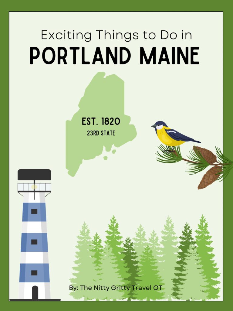 Illustrated cover titled “Exciting Things to Do in Portland Maine,” featuring a green outline of the state of Maine labeled “Est. 1820, 23rd State.” A yellow and blue bird sits on a pine branch with a pinecone in the upper right corner. A blue-and-white striped lighthouse appears on the left, and green evergreen trees fill the bottom of the image. The author is listed as “By: The Nitty Gritty Travel OT.” The border is dark green.